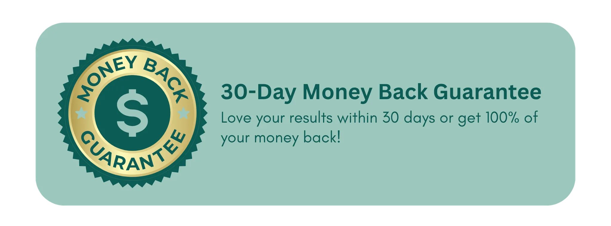 30-Day Money Back Guarantee